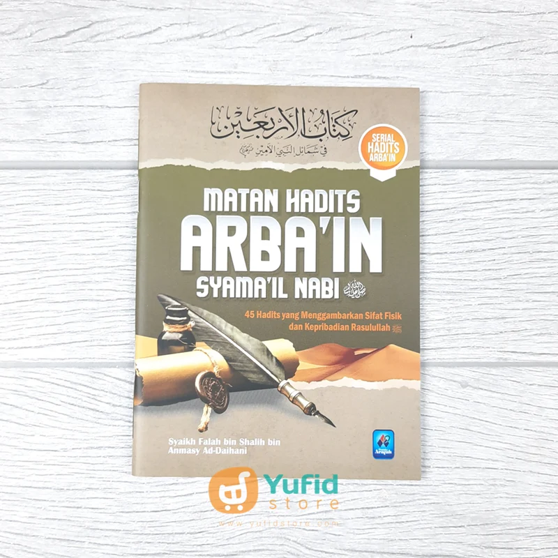 BUKU SAKU MATAN HADITS ARBAIN SYAMAIL NABI (PUSTAKA ARAFAH)