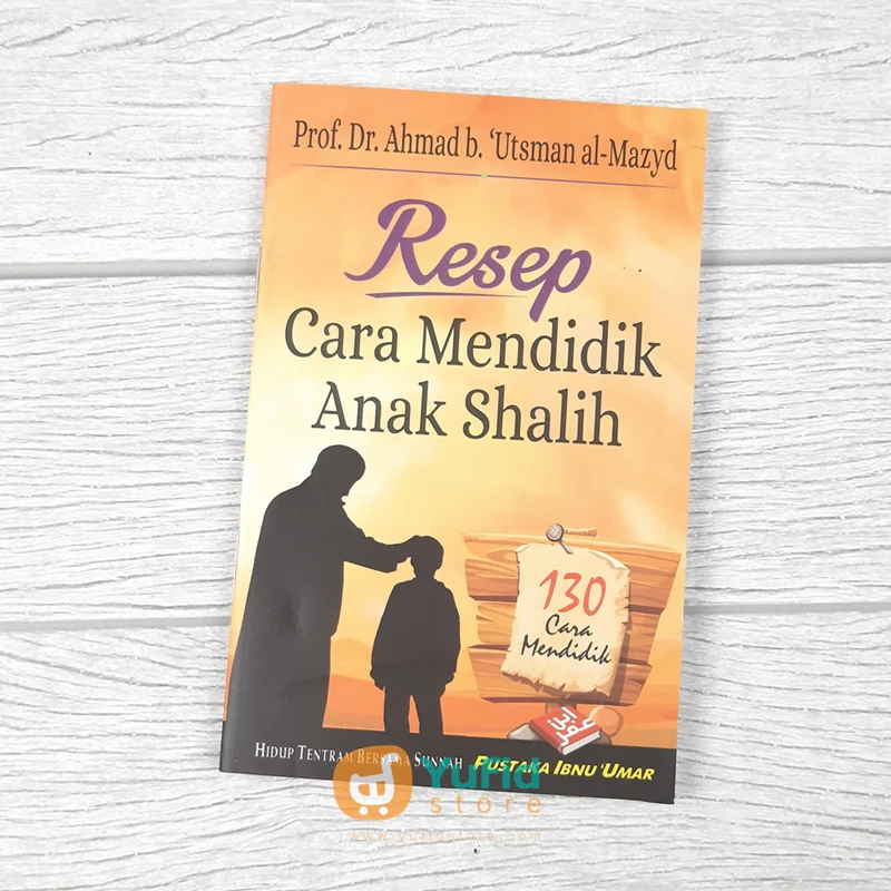 Buku Saku Resep Cara Mendidik Anak Shalih (Pustaka Ibnu Umar)