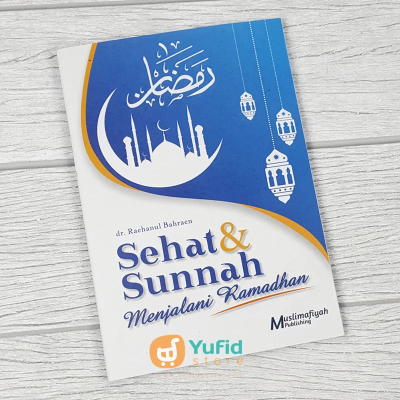 Buku Saku Sehat Dan Sunnah Menjalani Ramadhan (Muslimafiyah)