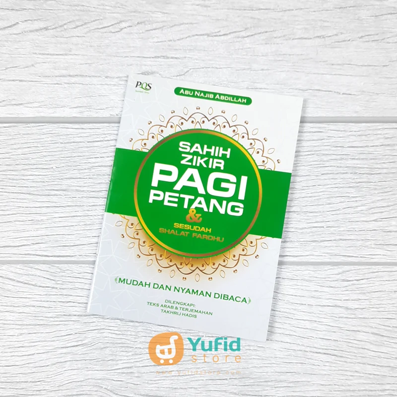 BUKU SAKU SHAHIH ZIKIR PAGI PETANG DAN SESUDAH SHALAT FARDHU (PQS) - Image 4