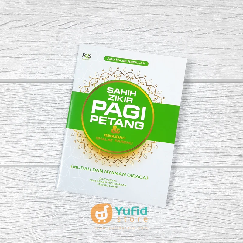 BUKU SAKU SHAHIH ZIKIR PAGI PETANG DAN SESUDAH SHALAT FARDHU (PQS) - Image 5