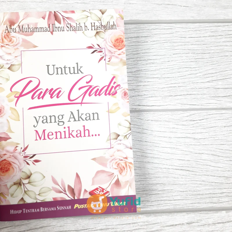 BUKU SAKU UNTUK PARA GADIS YANG AKAN MENIKAH (PUSTAKA IBNU UMAR)