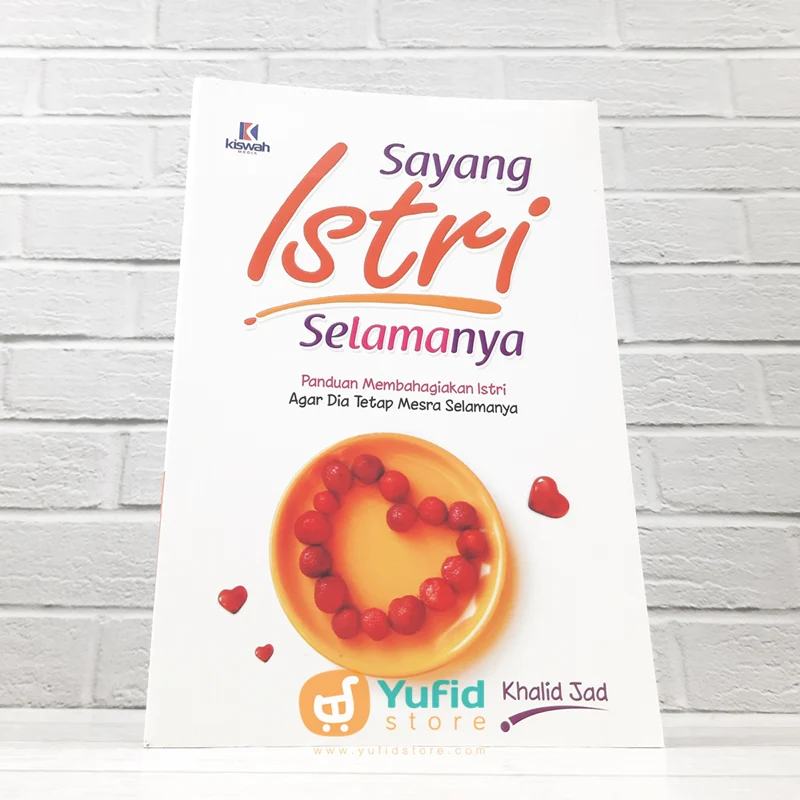 BUKU SAYANG ISTRI SELAMANYA (KISWAH MEDIA)
