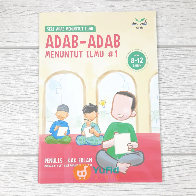 BUKU SERI ADAB MENUNTUT ILMU KAK ERLAN 1 SET - JILID 1-4 (MAKTABAH ALFAIZ) - Image 3