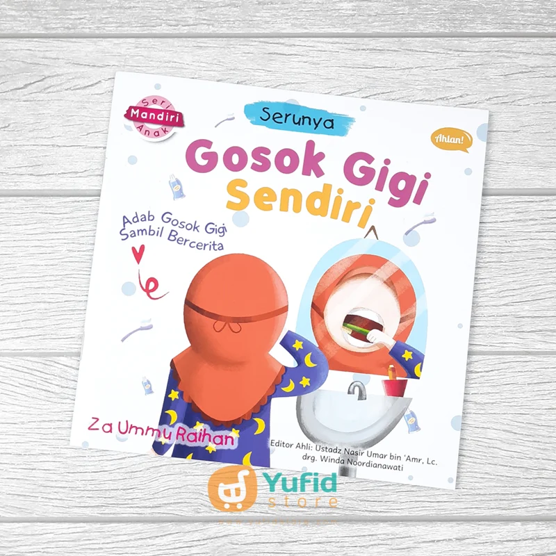 BUKU SERI ANAK MANDIRI - MANDI GOSOK GIGI BERPAKAIAN (AHLAN) - Image 8
