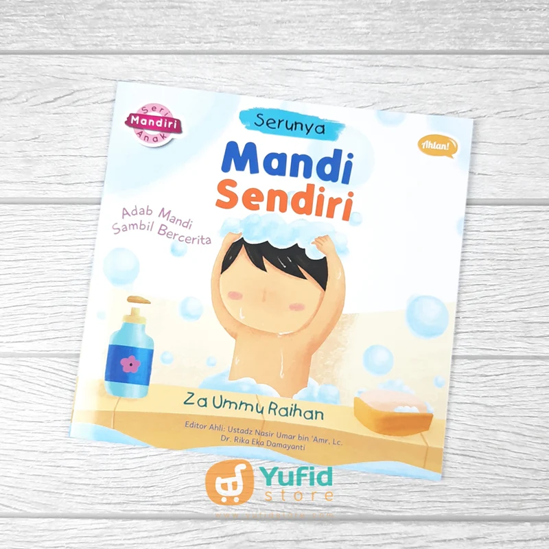 BUKU SERI ANAK MANDIRI - MANDI GOSOK GIGI BERPAKAIAN (AHLAN) - Image 9