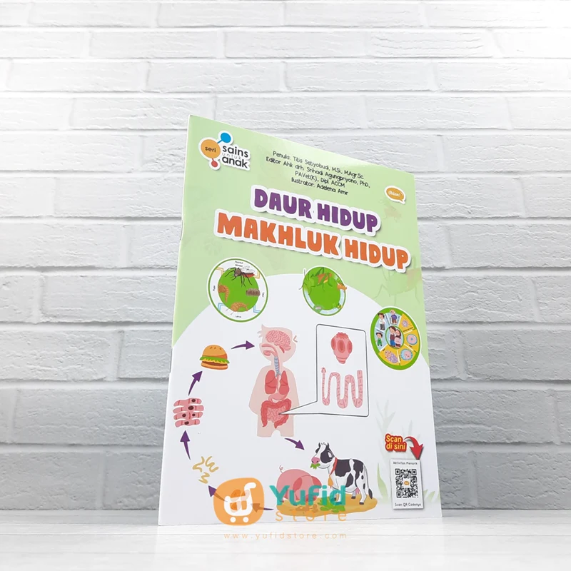 BUKU SERI SAINS UNTUK ANAK - DAUR HIDUP MAKHLUK HIDUP (AHLAN)