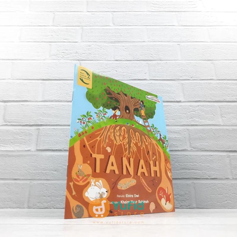 BUKU SERI UNSUR KEHIDUPAN - TANAH (BACAAN MEDIA)