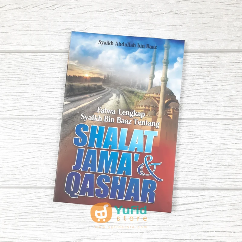 BUKU SHALAT JAMA’ DAN QASHAR FATWA LENGKAP SYAIKH BIN BAAZ (AT-TIBYAN) - Image 8