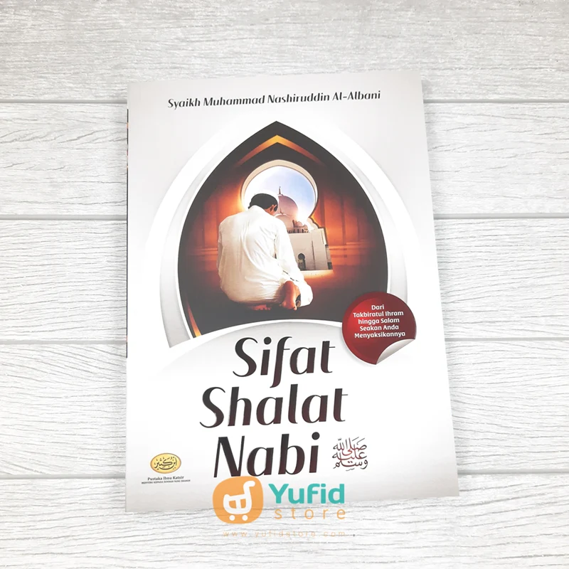 Buku Sifat Shalat Nabi Penerbit (Pustaka Ibnu Katsir)