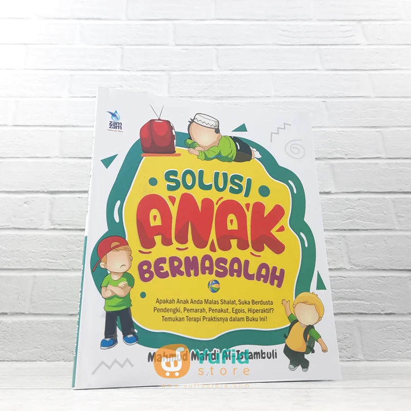 BUKU SOLUSI ANAK BERMASALAH (ZAM-ZAM PUBLISHING)