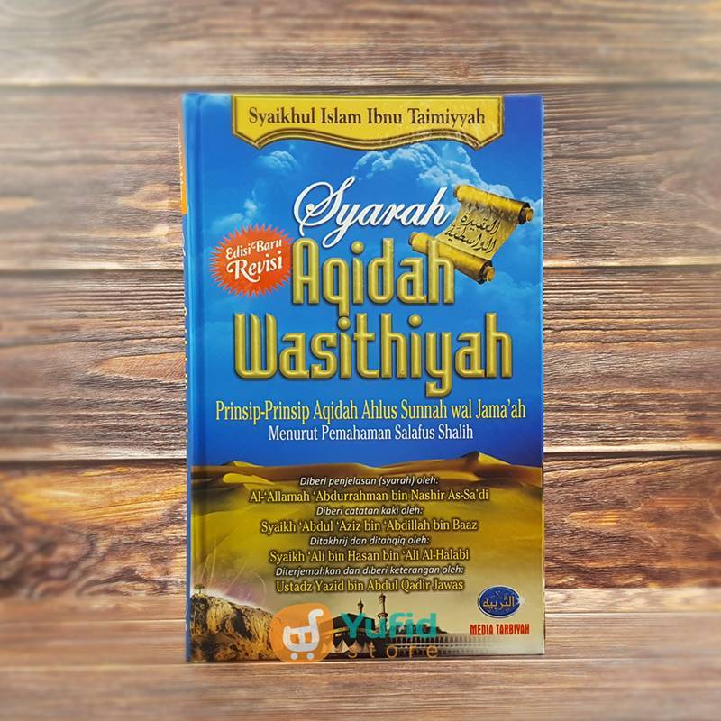 Buku Syarah Aqidah Wasithiyah Edisi Baru Revisi (Media Tarbiyah)