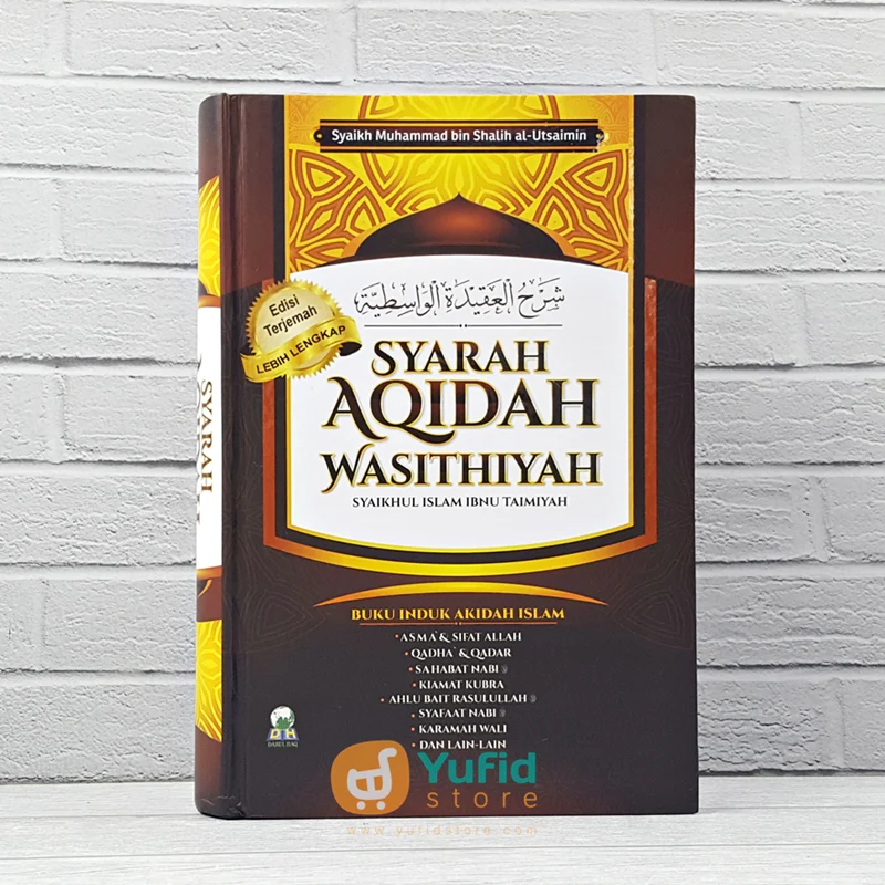 Buku Syarah Aqidah Wasithiyah Edisi Terjemah Lebih Lengkap (Darul Haq)