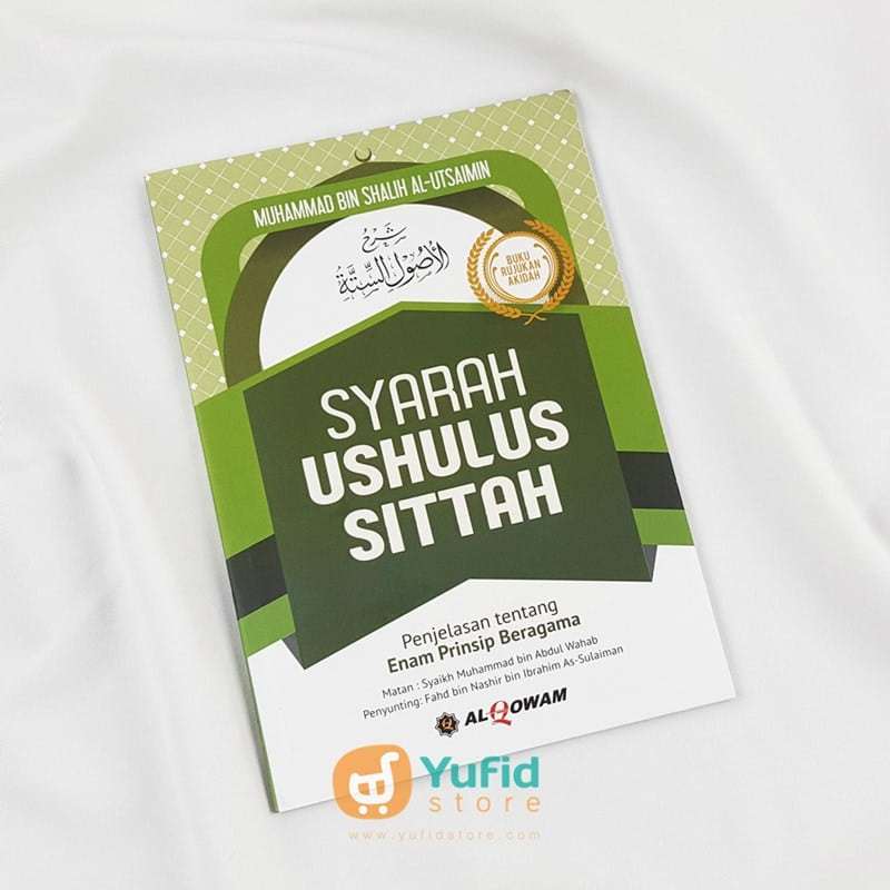 Buku Syarah Ushul Sittah (Alqowam)