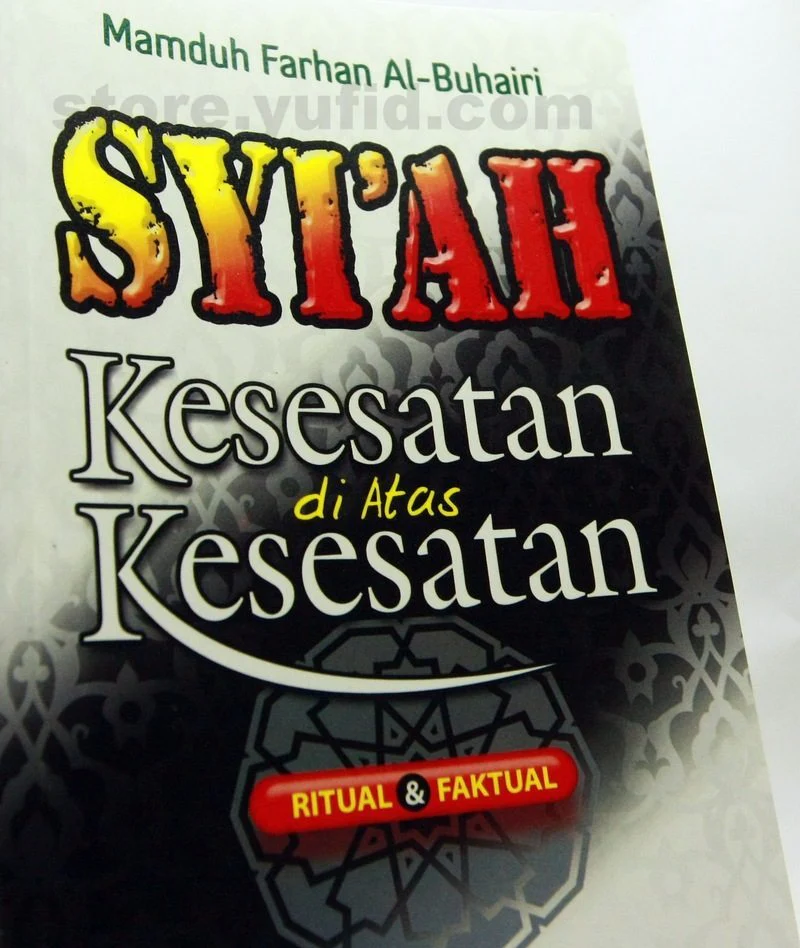 Buku Syi'ah Kesesatan Di Atas Kesesatan (Darul Falah)