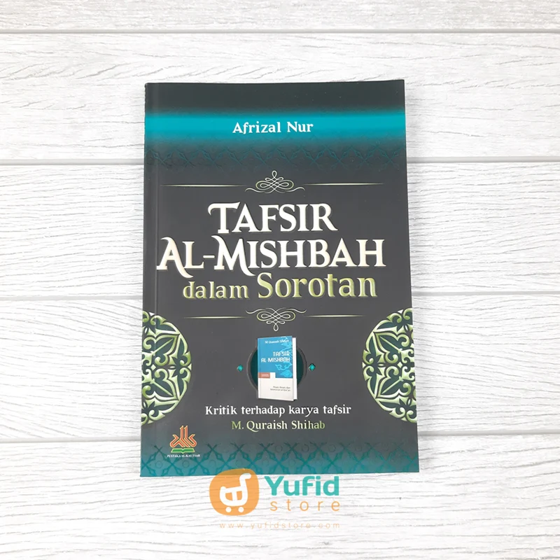 Buku Tafsir Al-Mishbah dalam Sorotan (Pustaka Al-Kautsar)