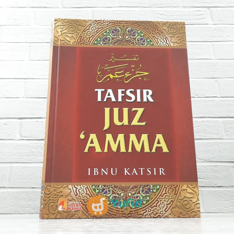 BUKU TAFSIR JUZ AMMA IBNU KATSIR (INSAN KAMIL)