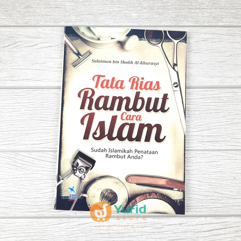 BUKU TATA RIAS RAMBUT CARA ISLAM (ZAM ZAM)