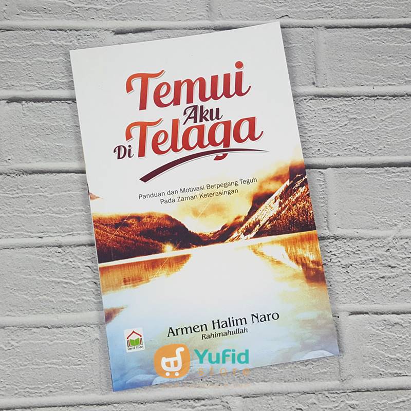 Buku Temui Aku Di Telaga (Darul Ihsan)