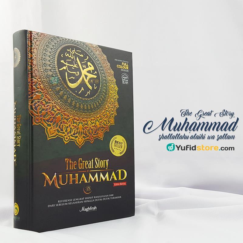 Buku The Great Story Muhammad (Maghfirah Pustaka)