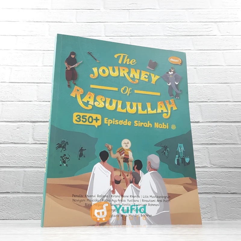 BUKU THE JOURNEY OF RASULULLAH 350+ EPISODE SIRAH NABI (AHLAN)