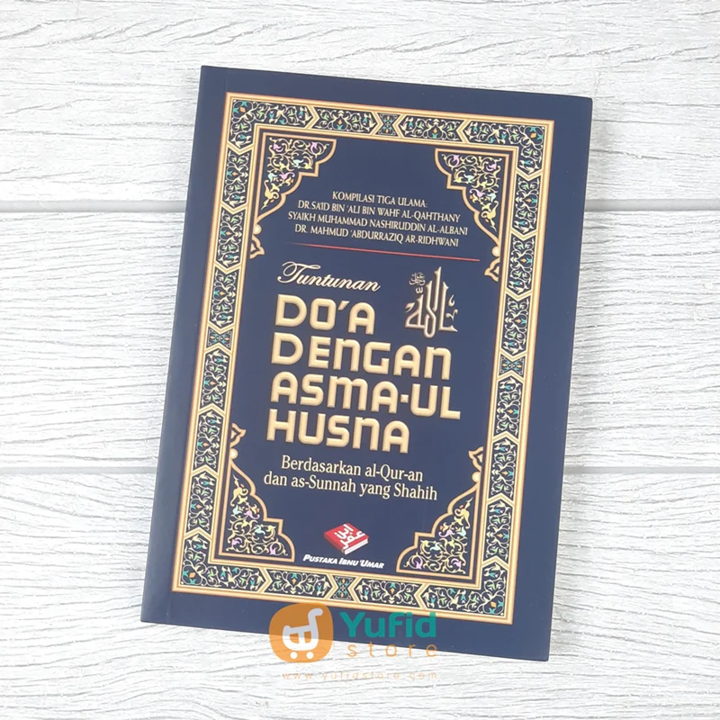 BUKU TUNTUNAN DOA DENGAN ASMAUL HUSNA (PUSTAKA IBNU UMAR)