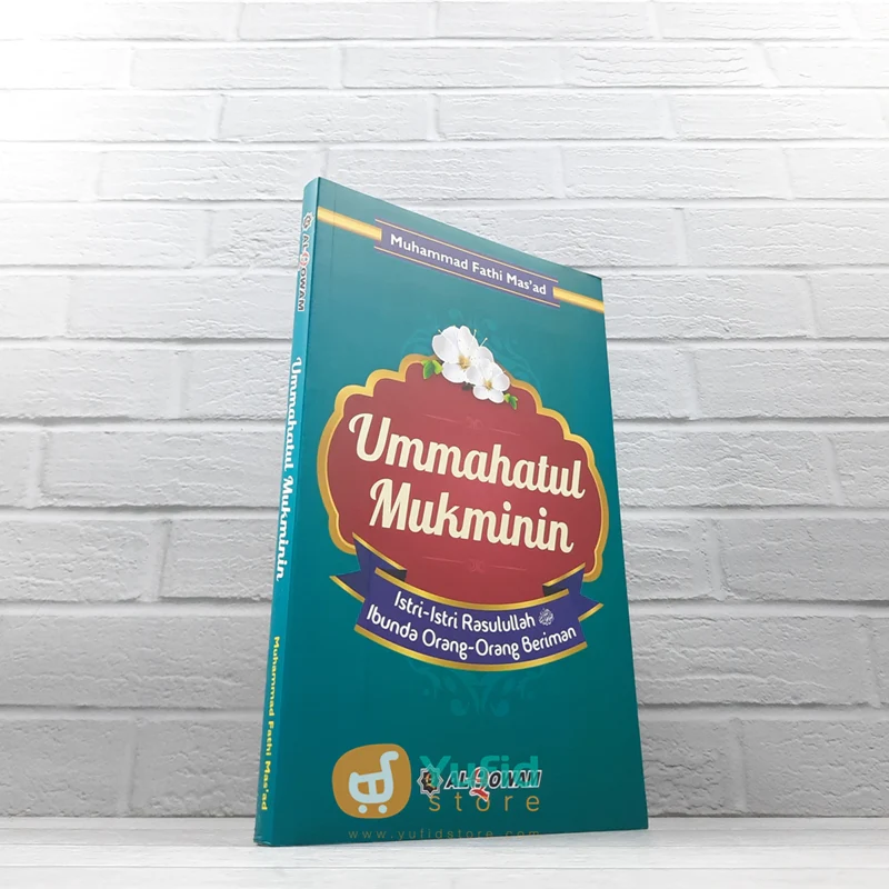 BUKU UMMAHATUL MUKMININ (AL-QOWAM)