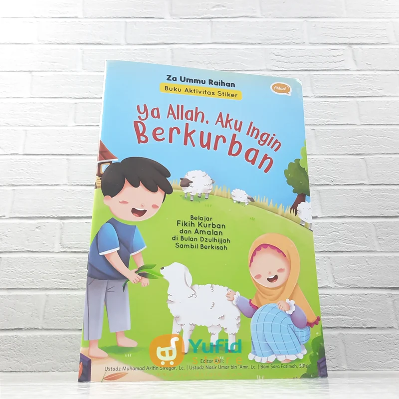 BUKU YA ALLAH AKU INGIN BERKURBAN (AHLAN)