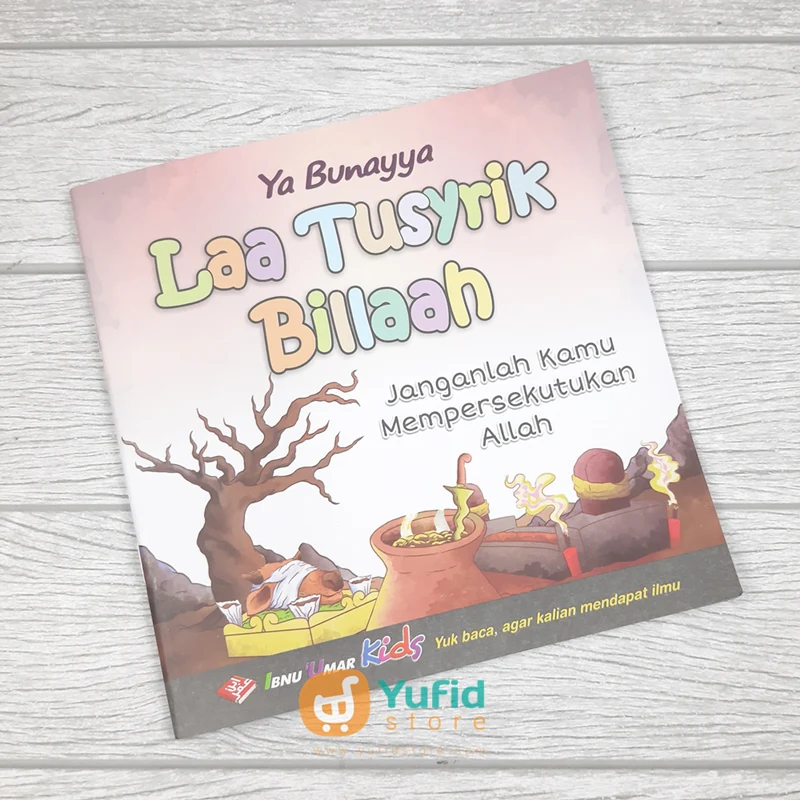 Buku Ya Bunayya Laa Tusyrik Billaah (Pustaka Ibnu Umar)