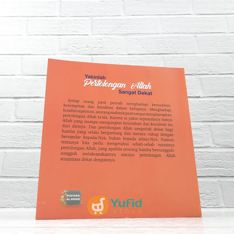 BUKU YAKINLAH PERTOLONGAN ALLAH SANGAT DEKAT (PUSTAKA AL KHOIR) - Image 2