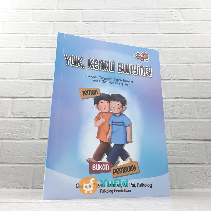 BUKU YUK KENALI BULLYING (AL-KAHFI KIDS)