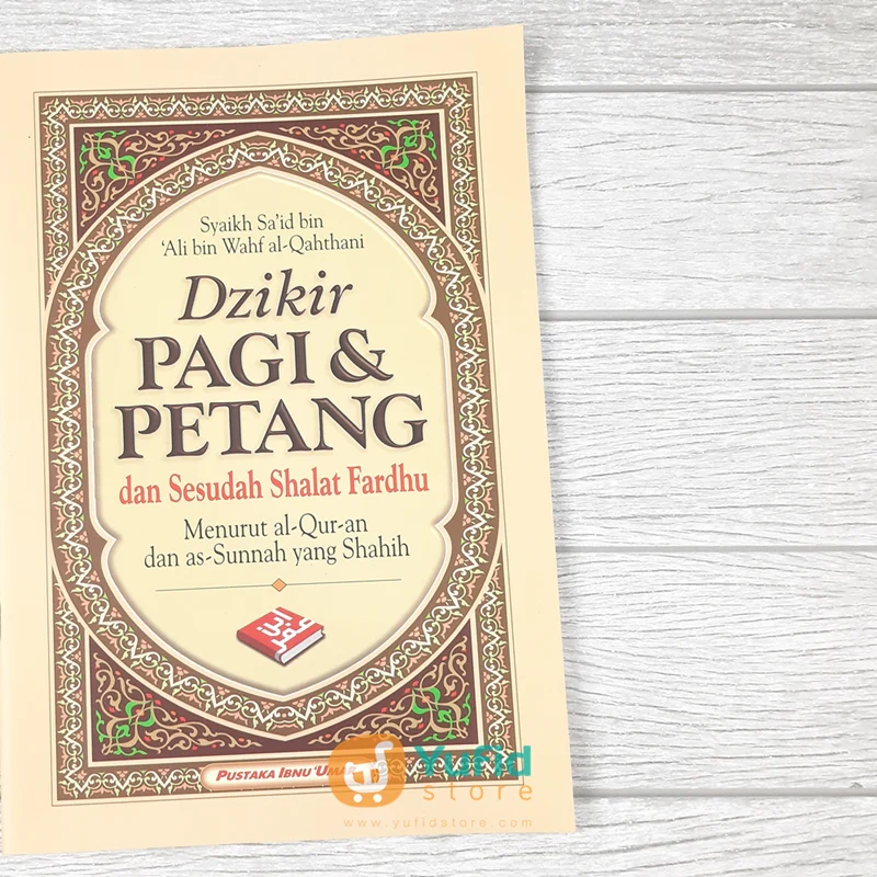 Buku Zikir Pagi dan Petang dan Sesudah Shalat Fardhu Ukuran Besar (Pustaka Ibnu Umar)