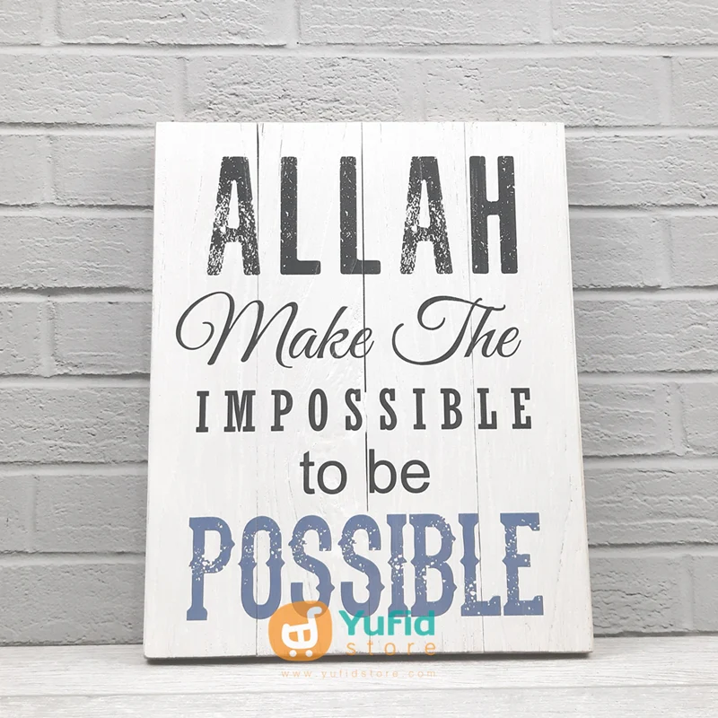 Hiasan Dinding Poster Kayu Rustic Allah Make The Impossible to be Possible