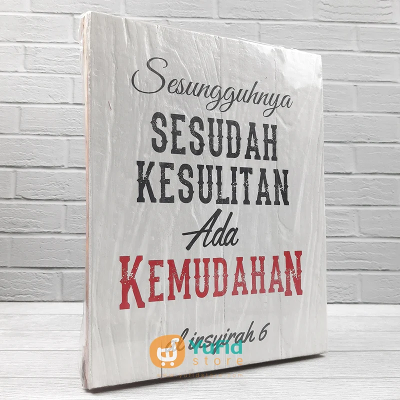 Hiasan Dinding Poster Kayu Rustic Sesudah Kesulitan Ada Kemudahan - Image 2