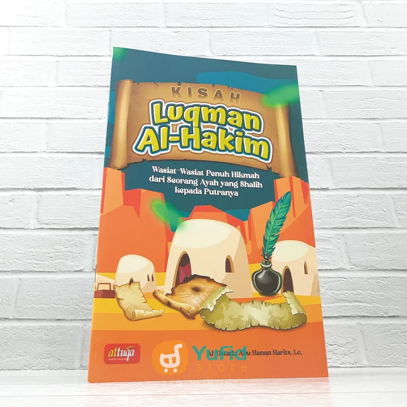 KISAH LUQMAN AL HAKIM (ATTUQA)